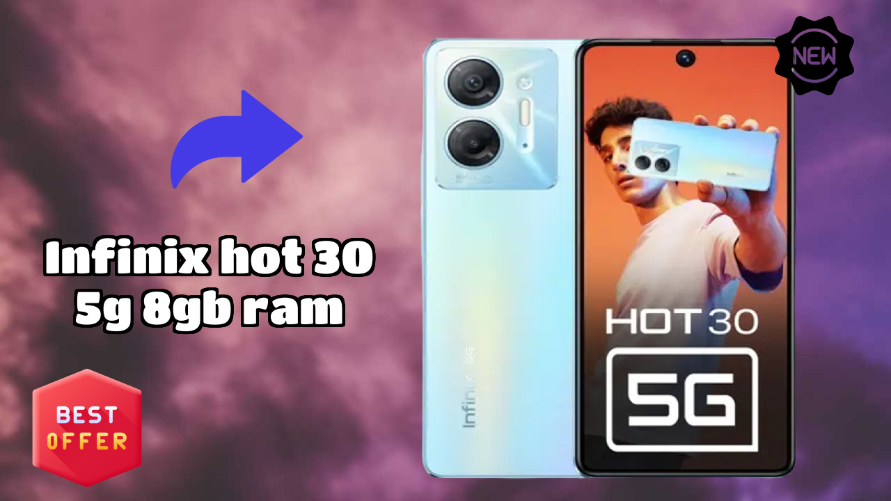 Infinix Hot 30 5G 8GB RAM डिस्प्ले क्वॉलिटी: IPS LCD समझाया गया