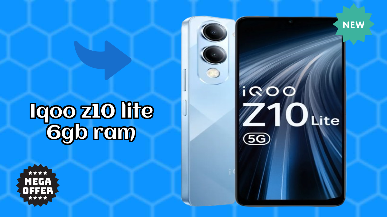₹10,998 पर IQOO Z10 Lite 6GB RAM - बेस्ट फीचर्स हाइलाइट किए गए