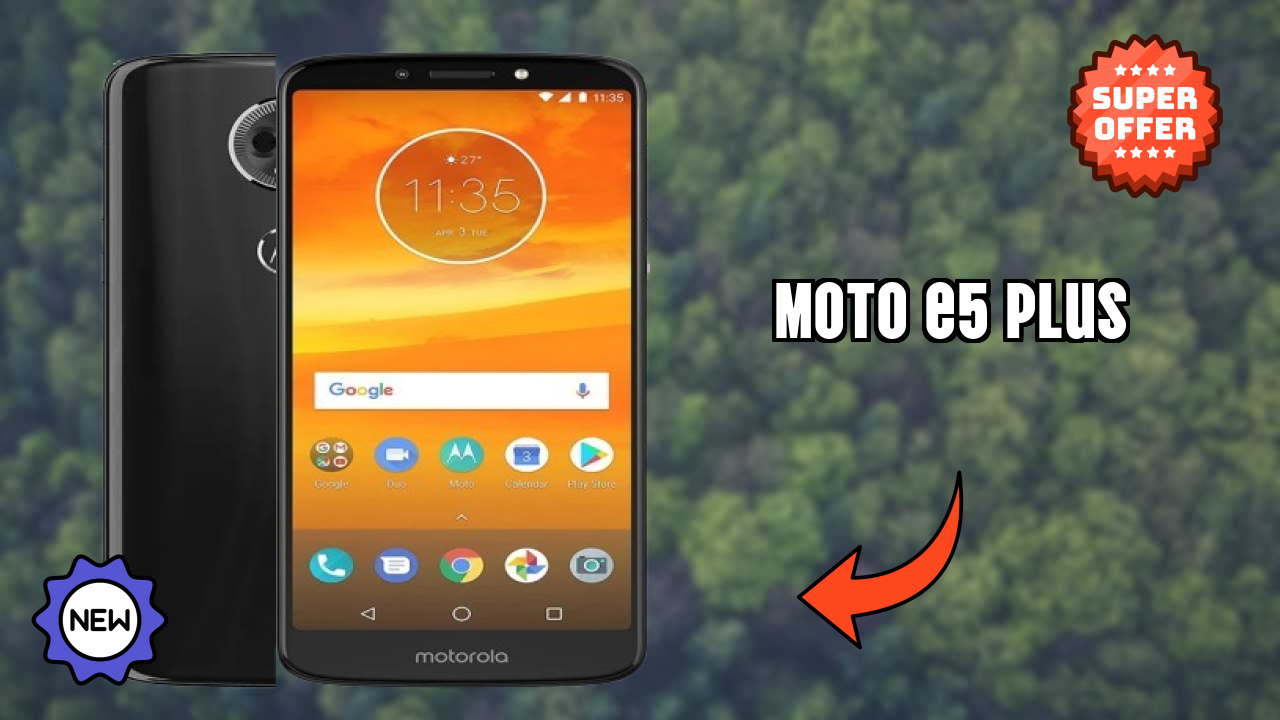 Moto E5 Plus क़ीमत रिव्यु: ₹6,999 पूरा  डिस्कसन