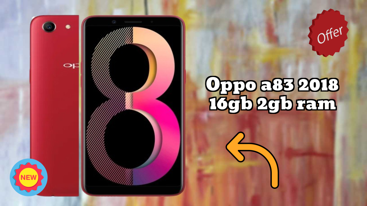 OPPO A83 2018 16GB 2GB RAM 2026 शॉपिंग गाइड – बेस्ट क़ीमत मोबाइल?