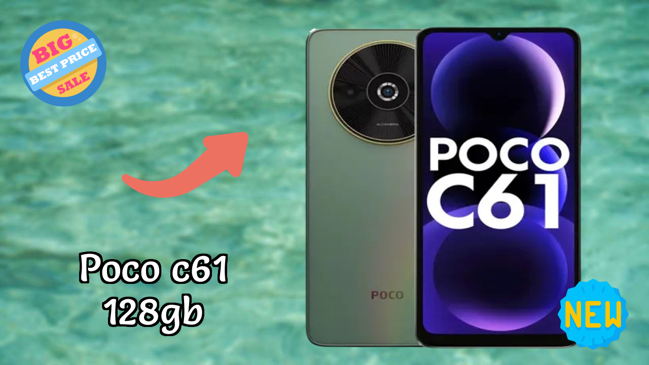POCO C61 128GB 2026 बेस्ट फीचर्स समझाया गया