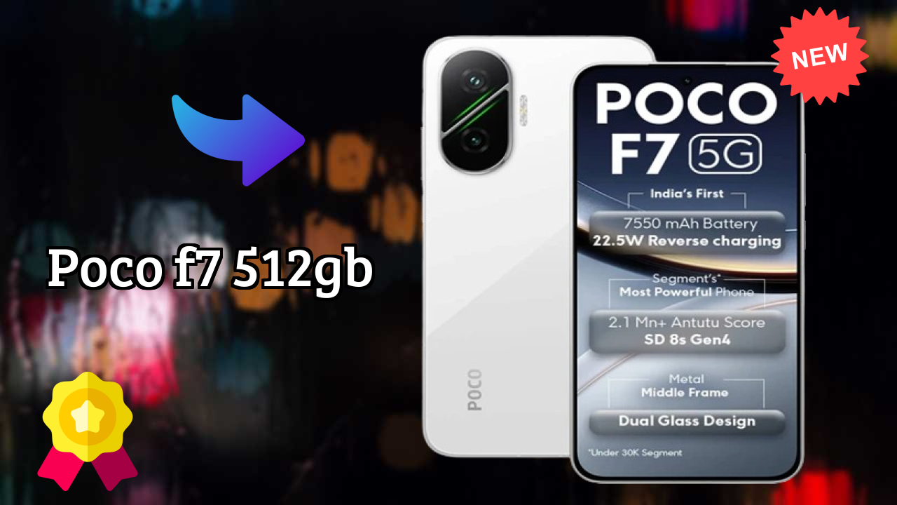 2026 POCO F7 512GB: सभी स्मार्टफोन यूजरओं के लिए दुनिया में