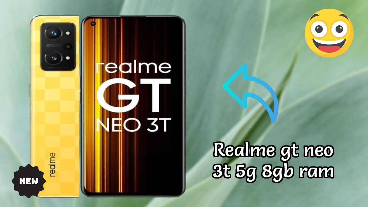 Realme GT Neo 3T 5G 8GB RAM नया 2026: अद्भुत ब्रांड के साथ फीचर्स और रिव्युएं