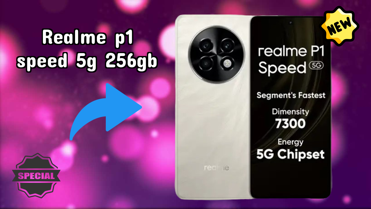 ₹18,688 पर Realme P1 Speed 5G 256GB - बेस्ट फीचर्स समझाया गया