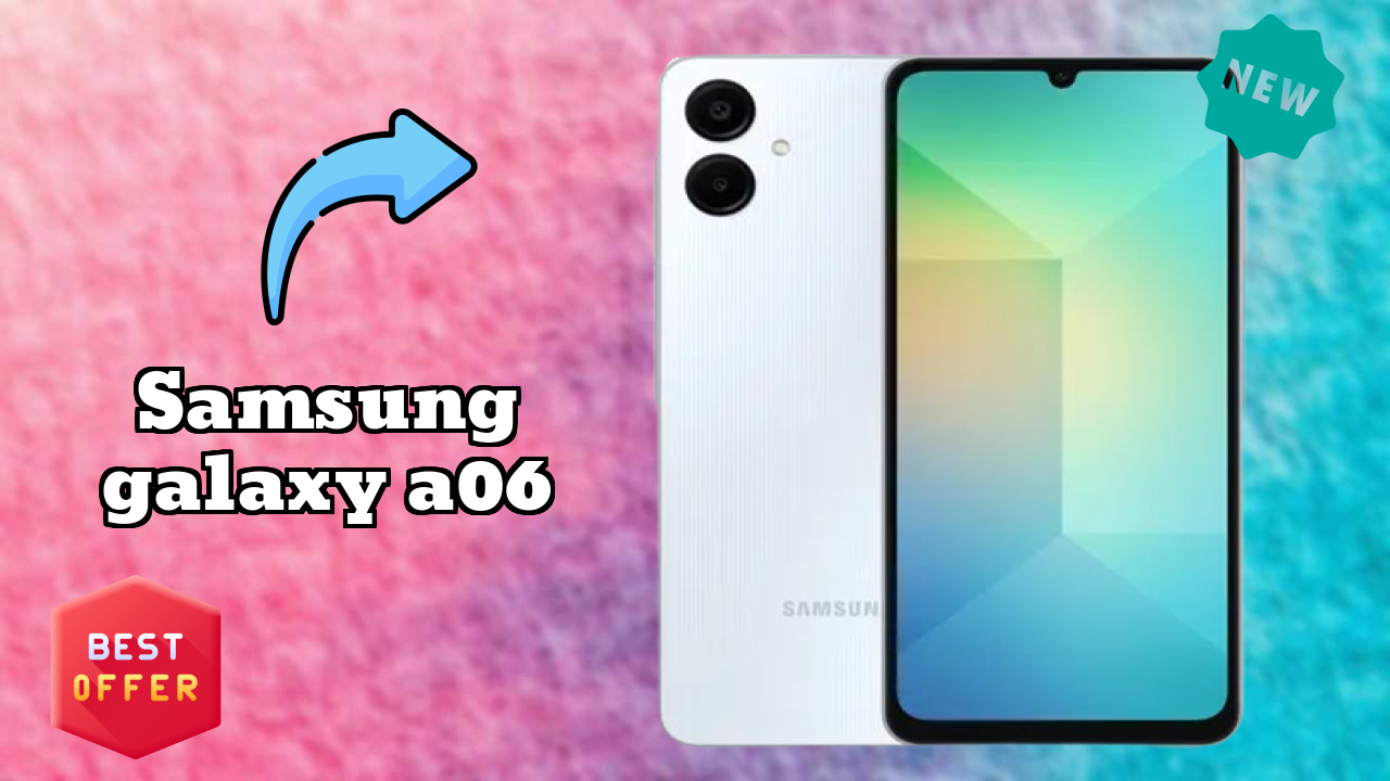 Samsung Galaxy A06 डिस्प्ले  डिस्कसन: PLS LCD समझाया गया