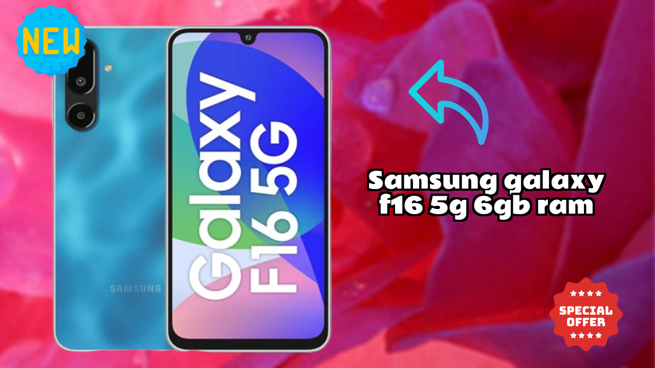 Samsung Galaxy F16 5G 6GB RAM रिव्यु: 6 GB RAM मल्टीटास्किंग  डिस्कसन