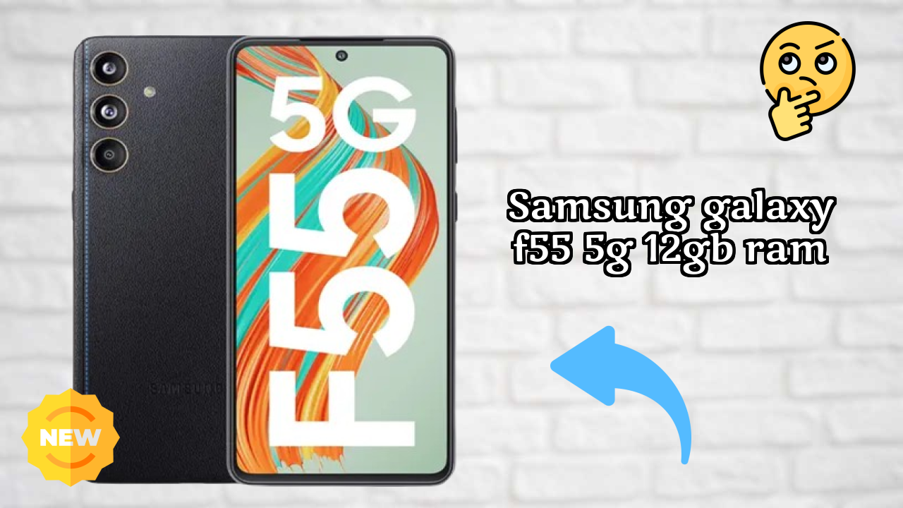 ₹24,990 पर Samsung Galaxy F55 5G 12GB RAM - पूरा शॉपिंग गाइड