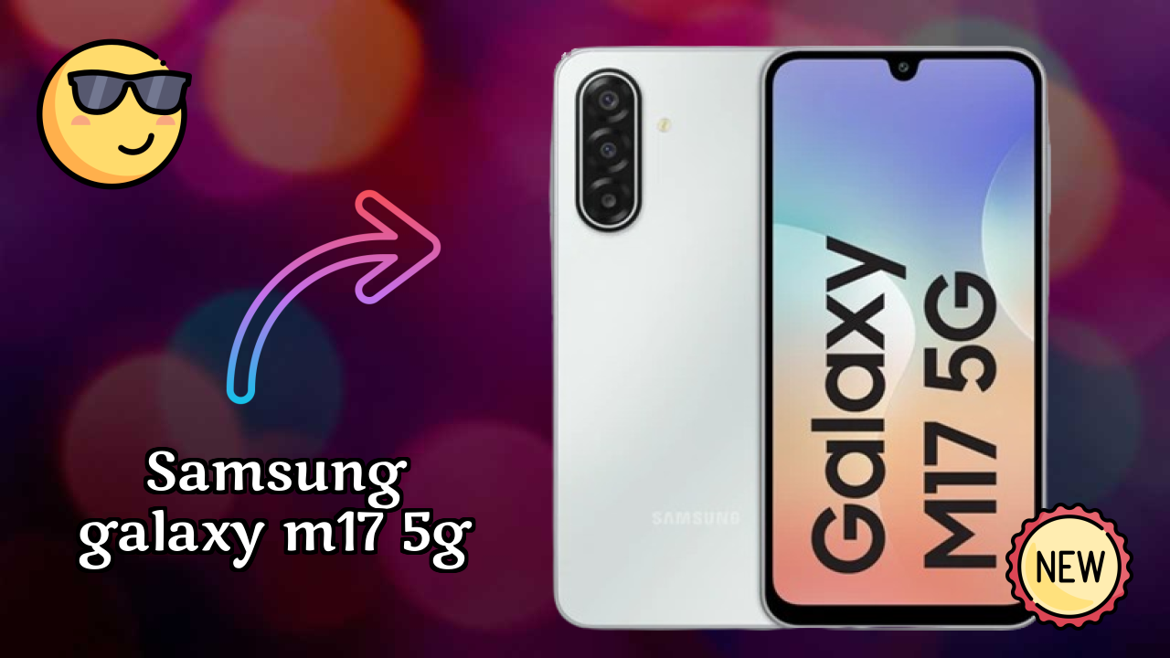 Samsung Galaxy M17 5G कैमरा सैंपल: 50 MP + 5 MP + 2 MP Rear Camera रियल फोटो