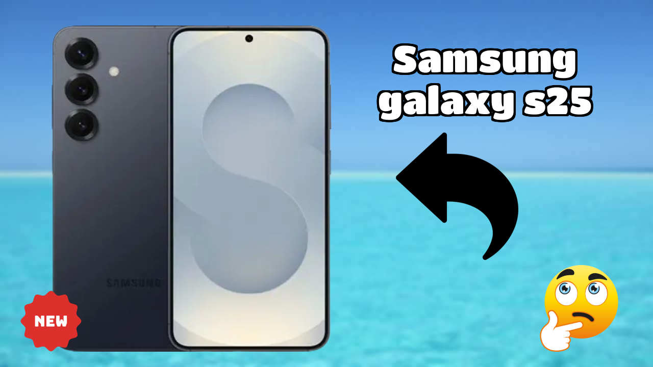 ₹74,999 पर Samsung Galaxy S25 - पूरा शॉपिंग गाइड