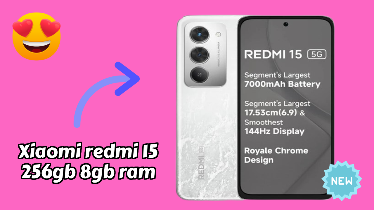 Xiaomi Redmi 15 256GB 8GB RAM 2026 फीचर बैटल – टॉप विकल्प?