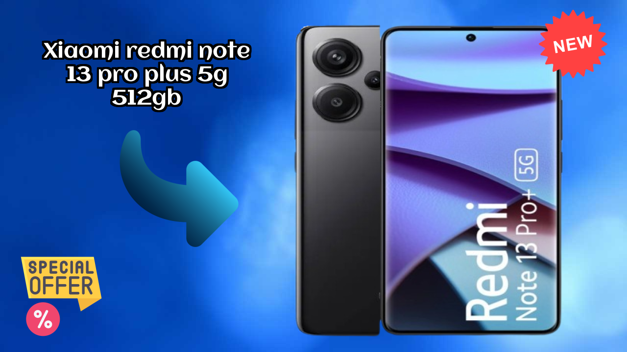 Xiaomi Redmi Note 13 Pro Plus 5G 512GB 2026 बेस्ट फीचर्स समझाया गया