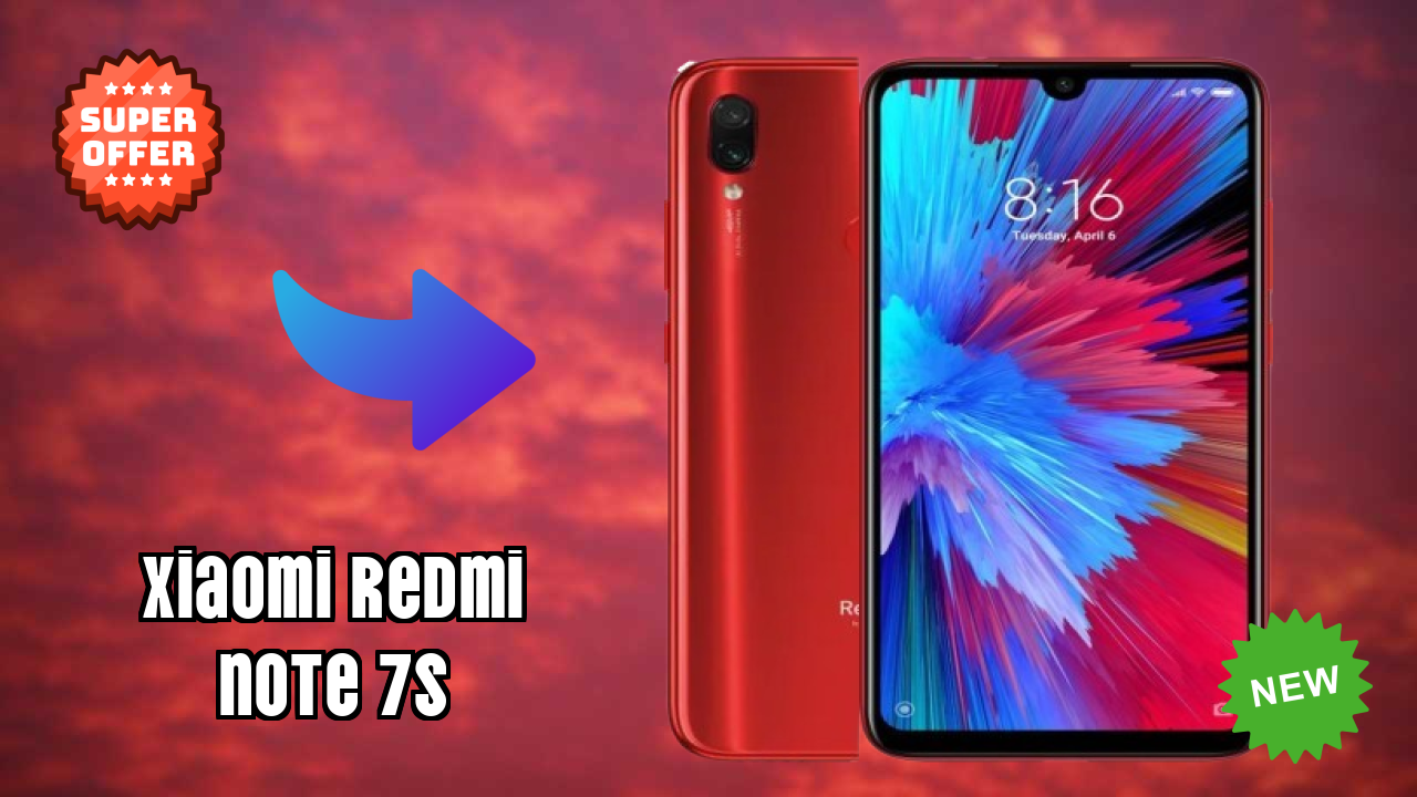 Xiaomi Redmi Note 7S 2026 स्पेसिफिकेशन ब्रेकडाउन – प्रतिस्पर्धी रिव्यु